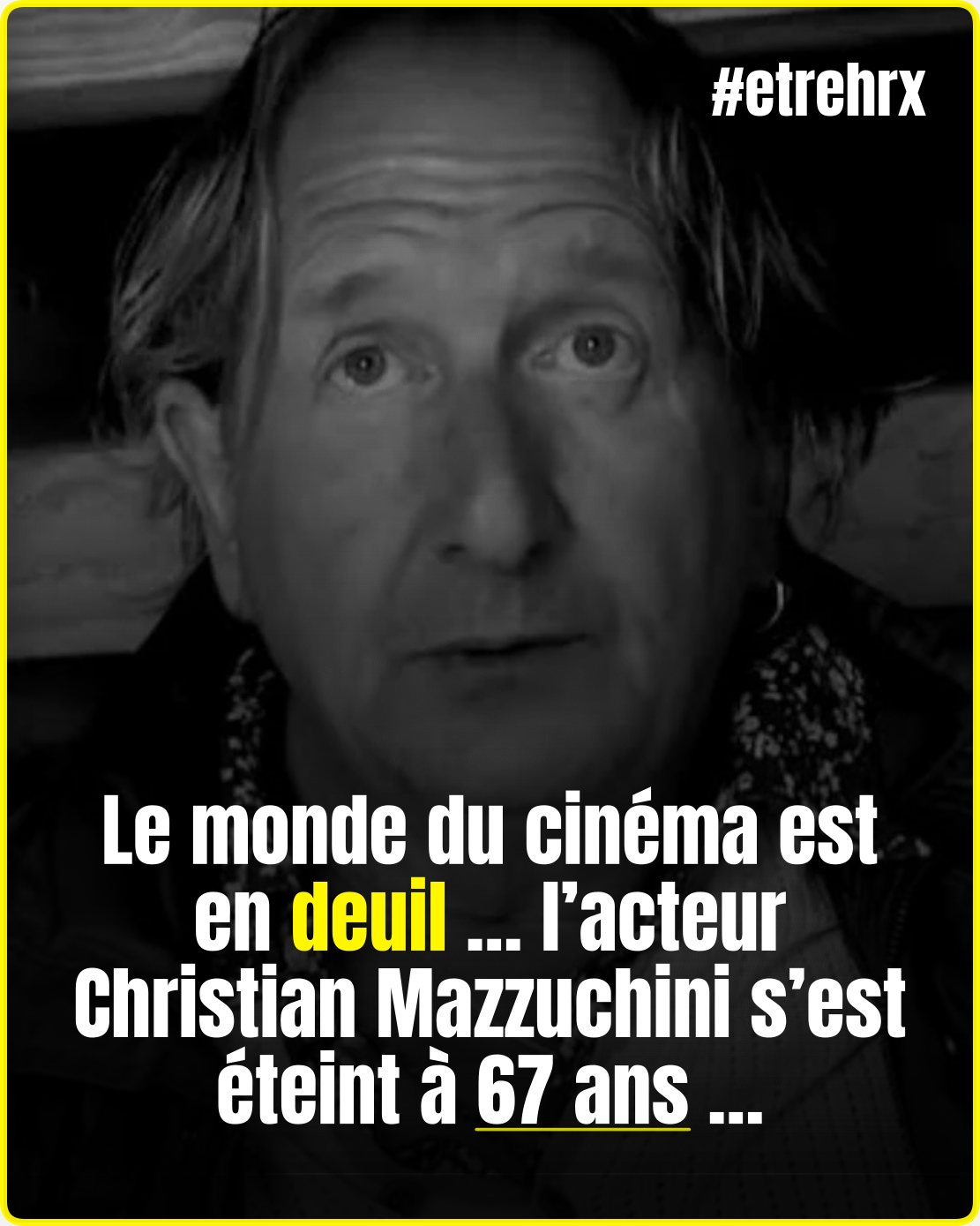 L’acteur Christian Mazzuchini (Plus belle la vie, Taxi) est décédé à l’âge