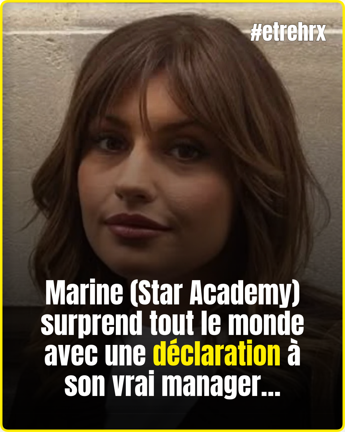 Marine (Star Academy) déclare sa flamme à son VRAI manager !