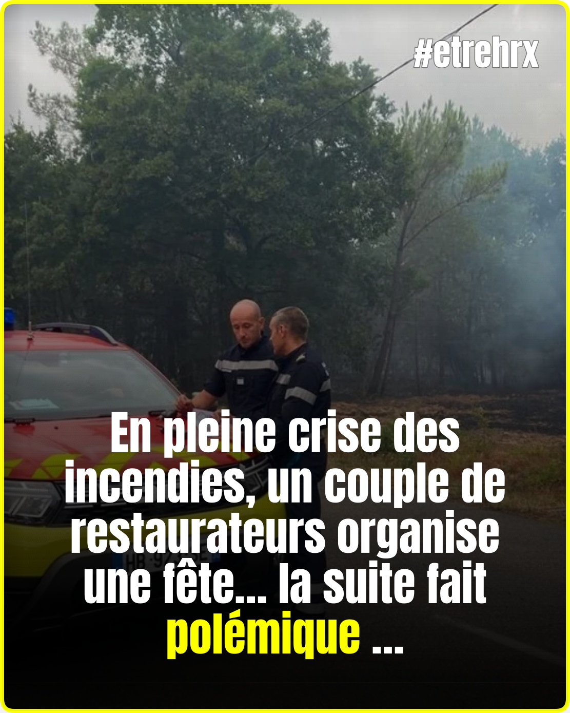 Incendie à Biscarrosse : malgré les restrictions, un couple de restaurateurs organise
