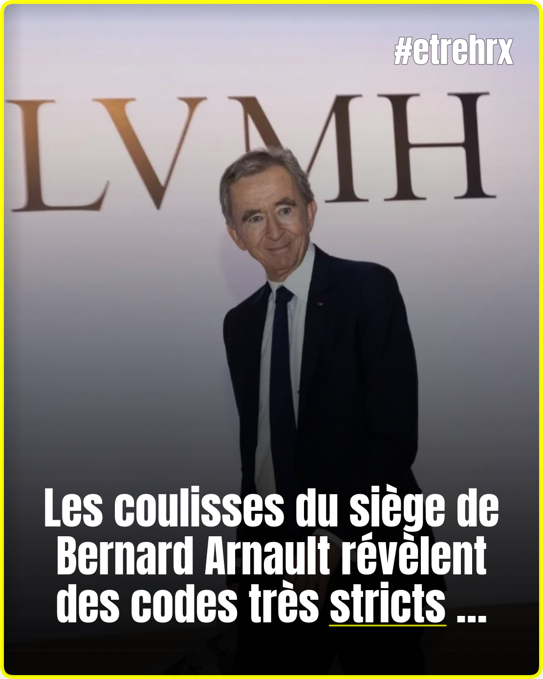 Bernard Arnault : “on ne croise aucun salarié en surpoids”, les coulisses