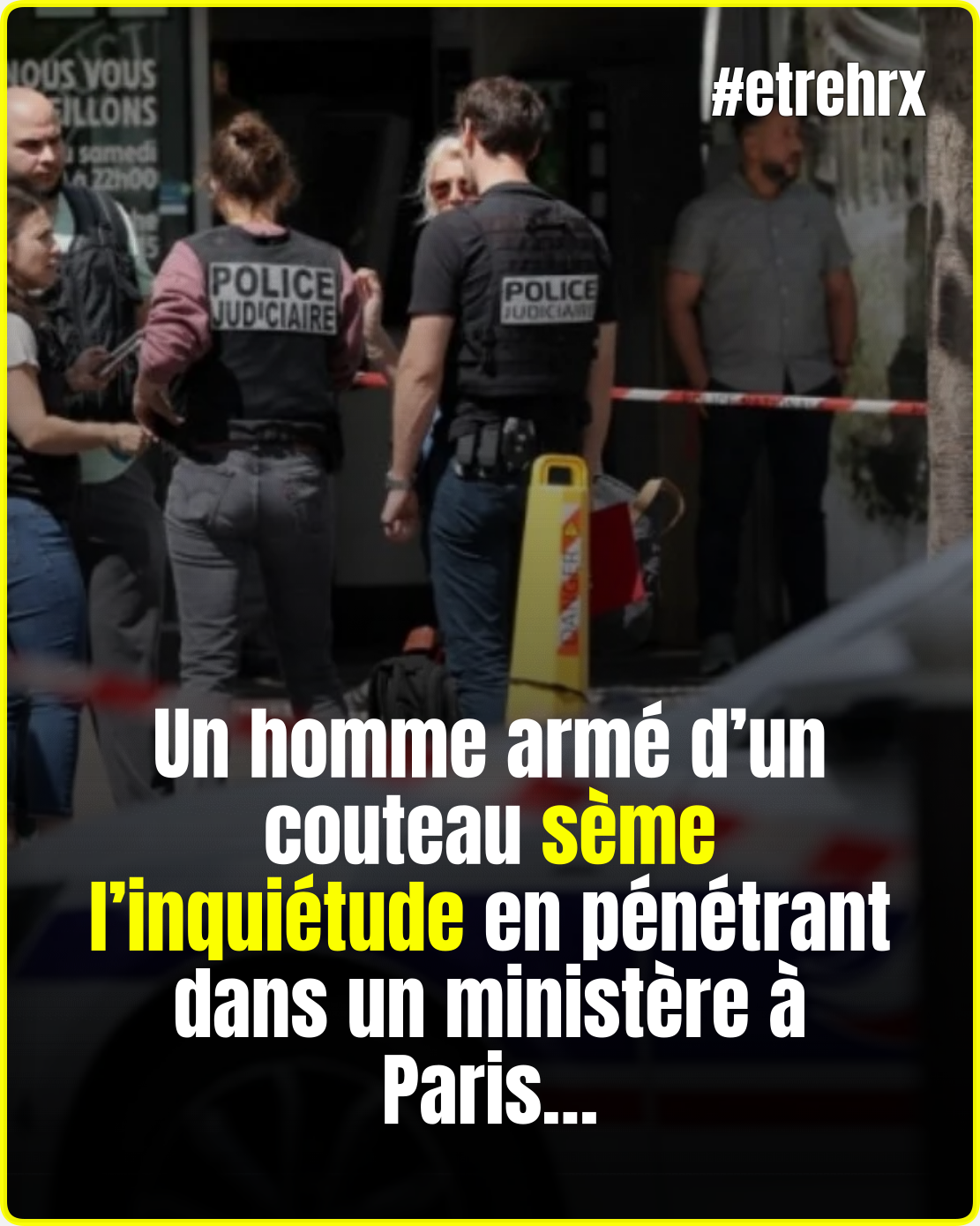 Paris : un homme armé d’un couteau pénètre à l’intérieur du ministère