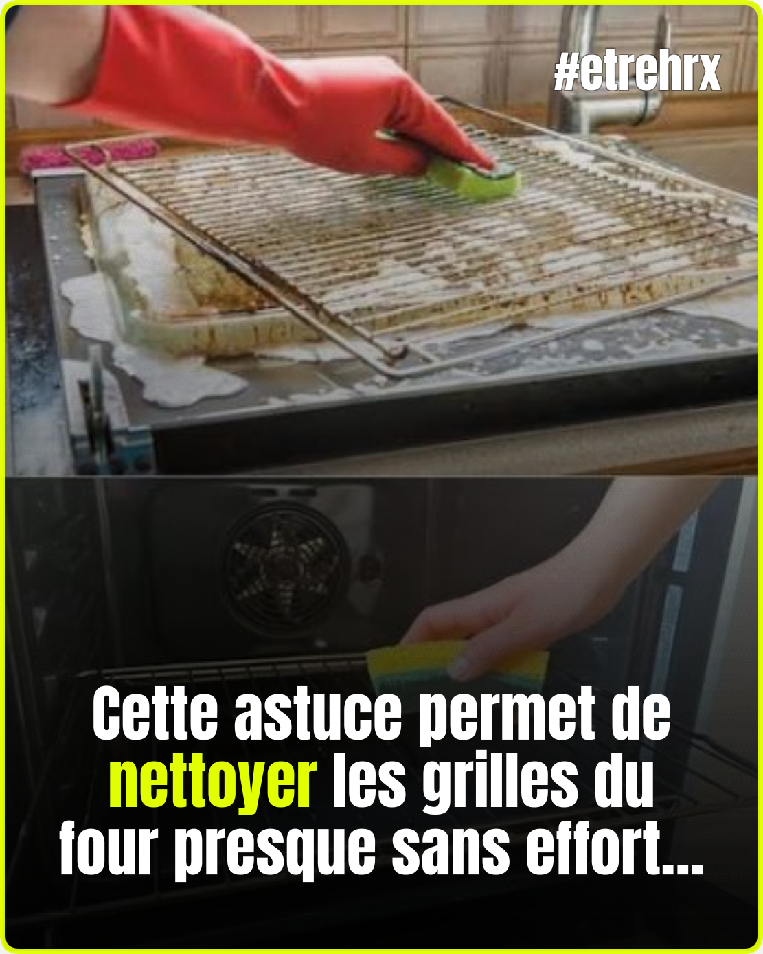 La façon la plus simple de nettoyer les grilles du four