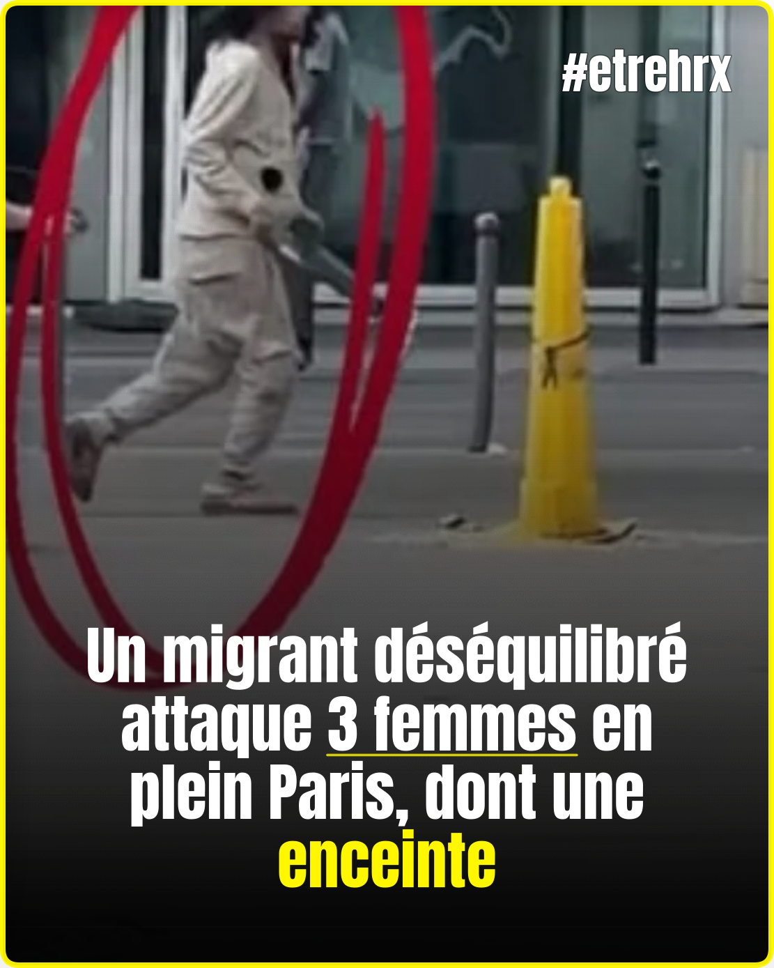 un migrant déséquilibré attaque 3 femmes en plein Paris, dont une enceinte