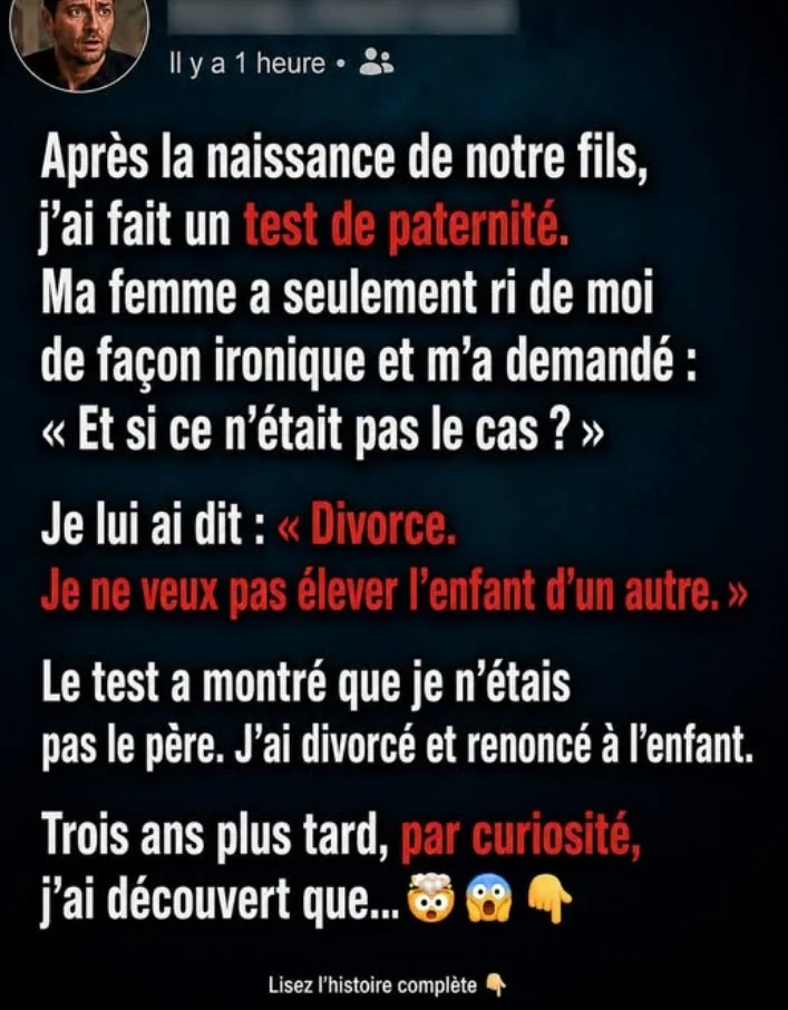 Il exige un test ADN dès la naissance de son fils… trois ans plus tard, une révélation bouleverse