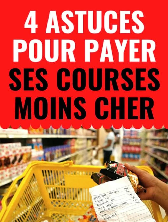 4 astuces faciles pour payer ses courses moins cher