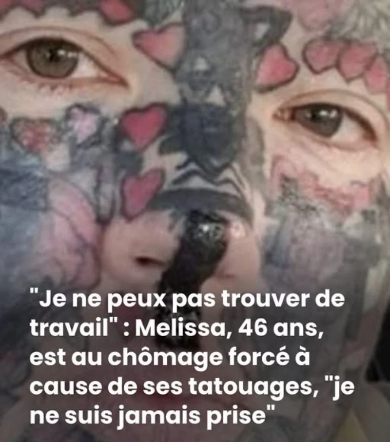 À 46 ans, Melissa affirme que ses tatouages l’empêchent de décrocher un emploi…