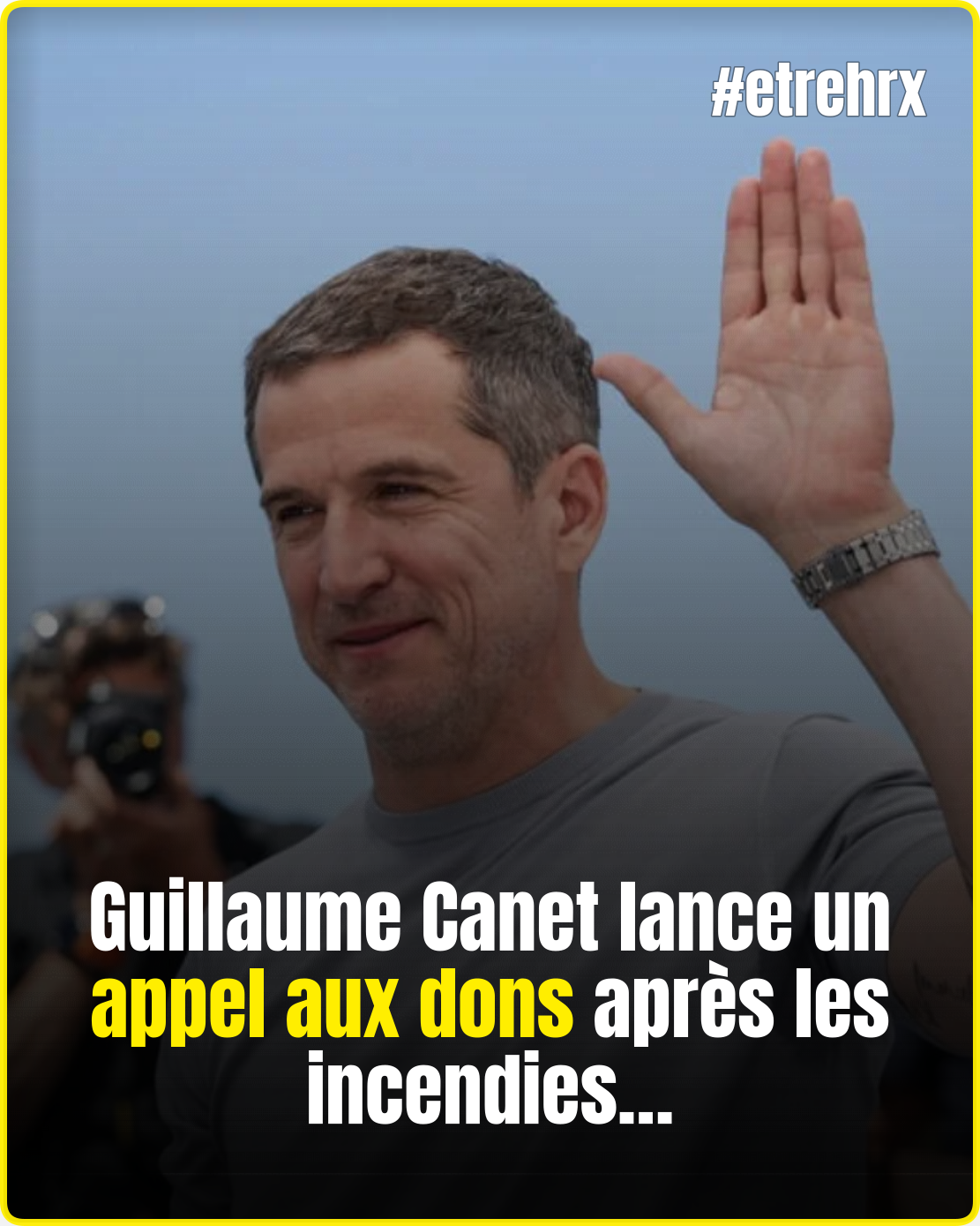 Guillaume Canet engagé face aux incendies en Gironde, il lance un appel