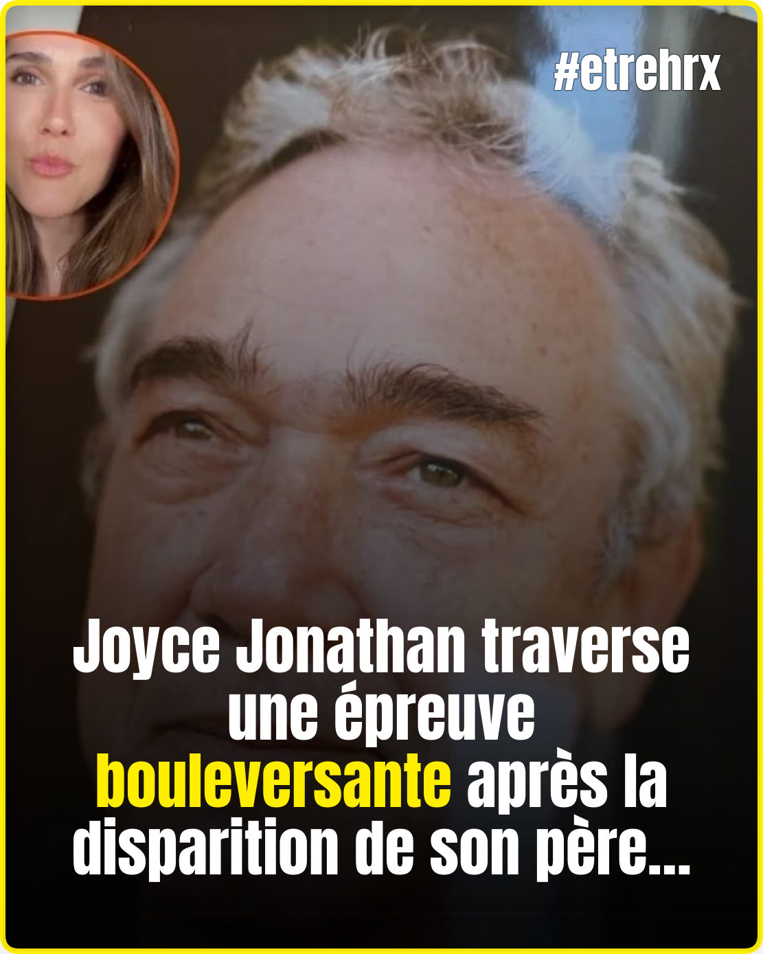 Joyce Jonathan en deuil après la perte de son père Philippe