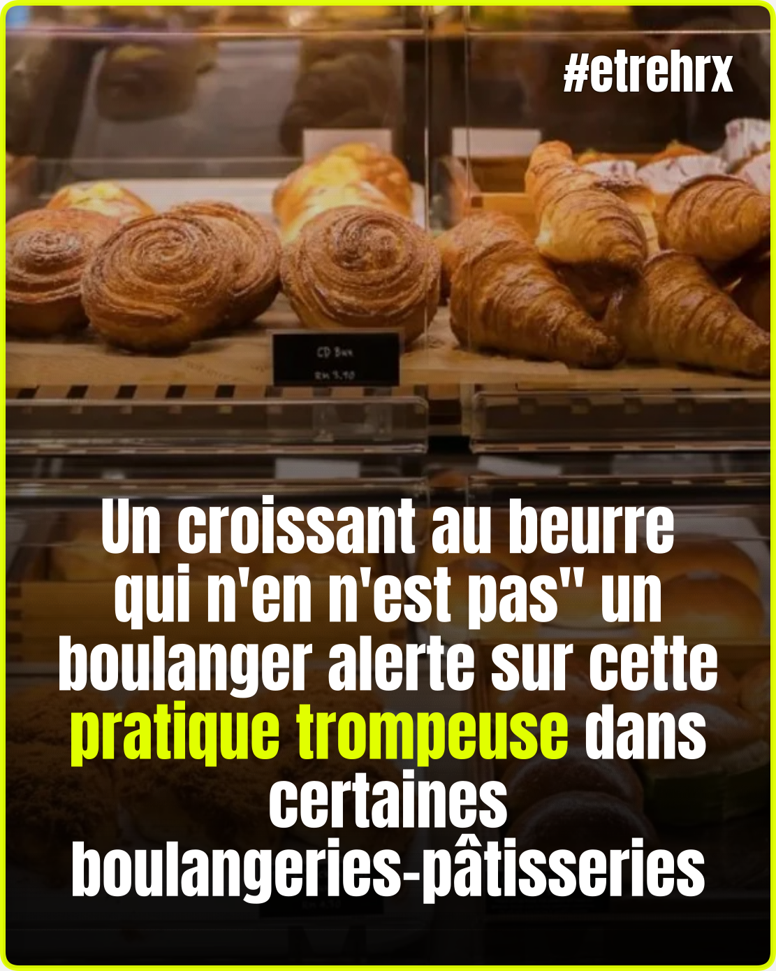 « Un croissant au beurre qui n’en est pas un » :