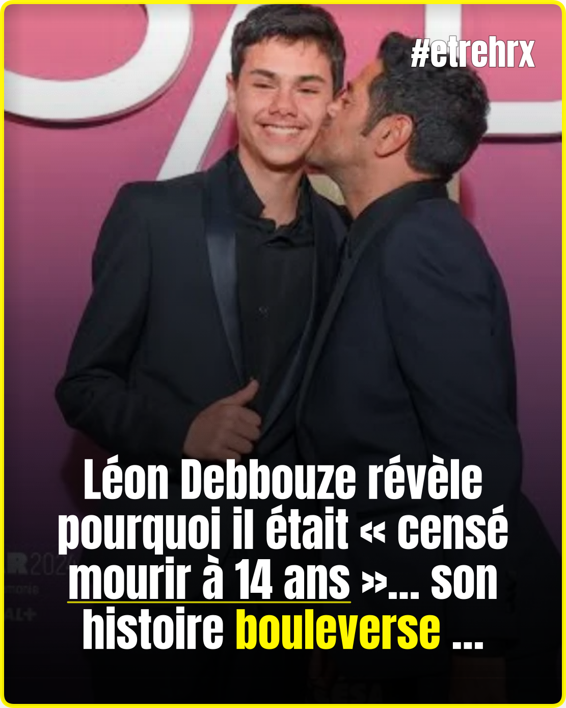 Léon Debbouze : « Quand on est censé mourir à 14 ans