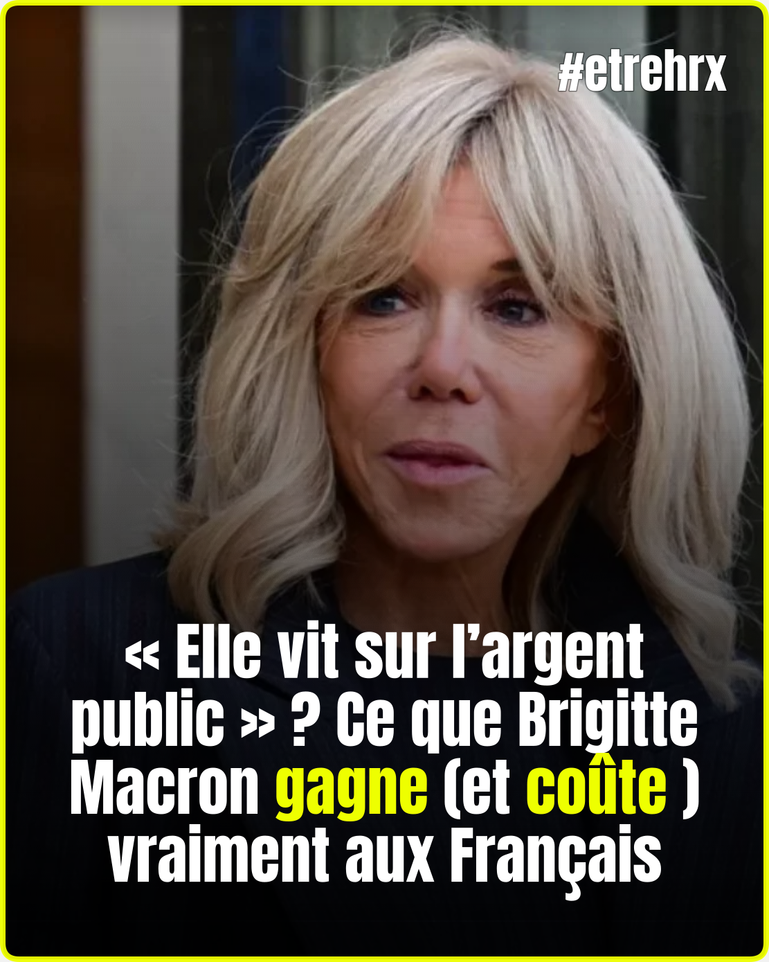 « Elle vit sur l’argent public » ? Ce que Brigitte Macron