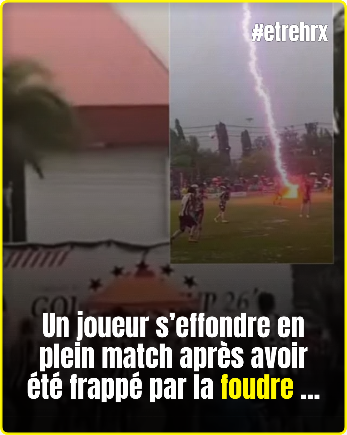 Un joueur décède foudroyé en plein match