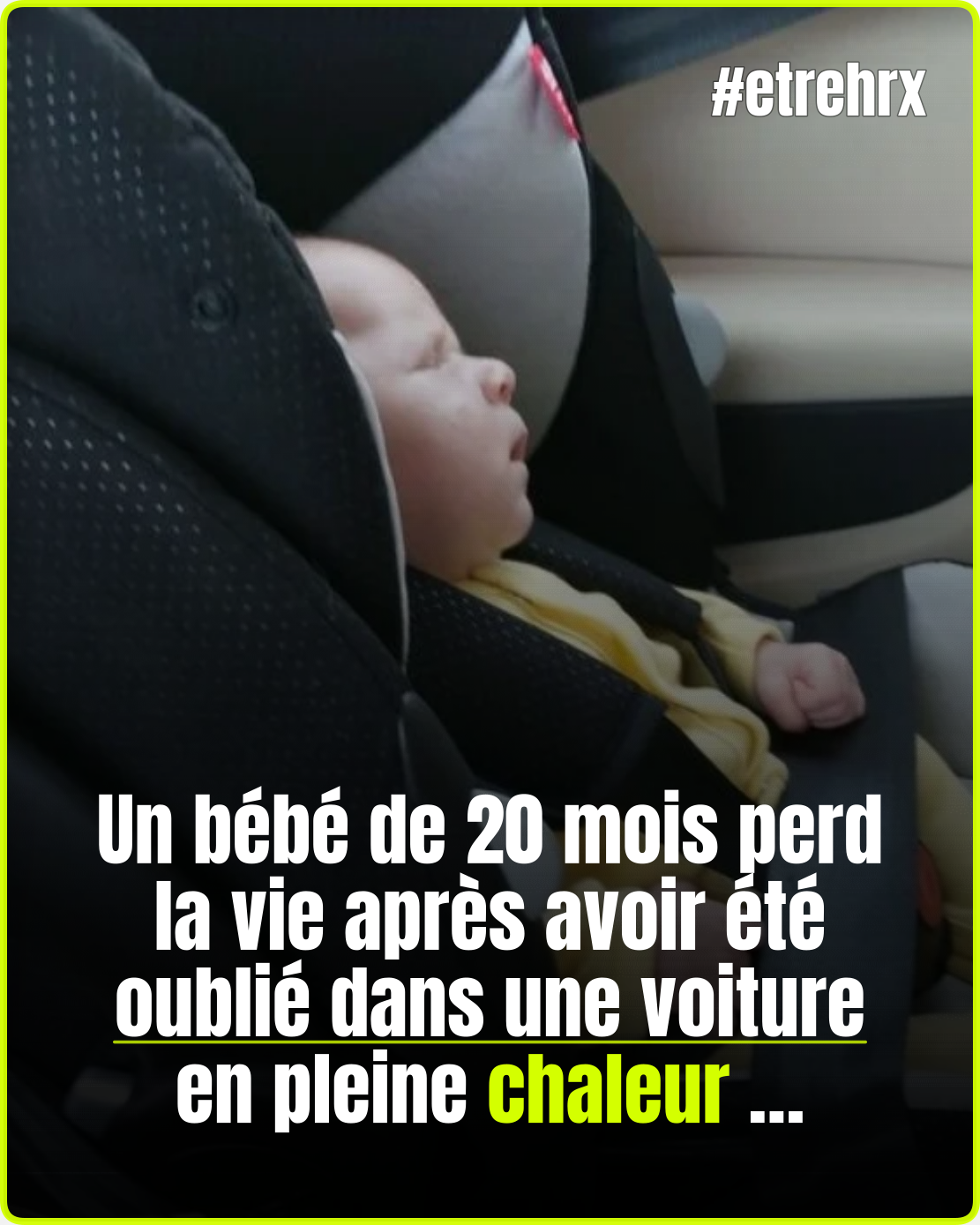 Un bébé de 20 mois décède après avoir été oublié dans la
