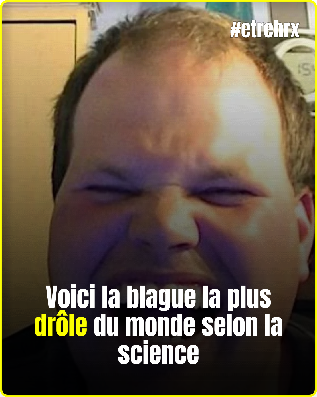 Voici la blague la plus drôle du monde selon la science