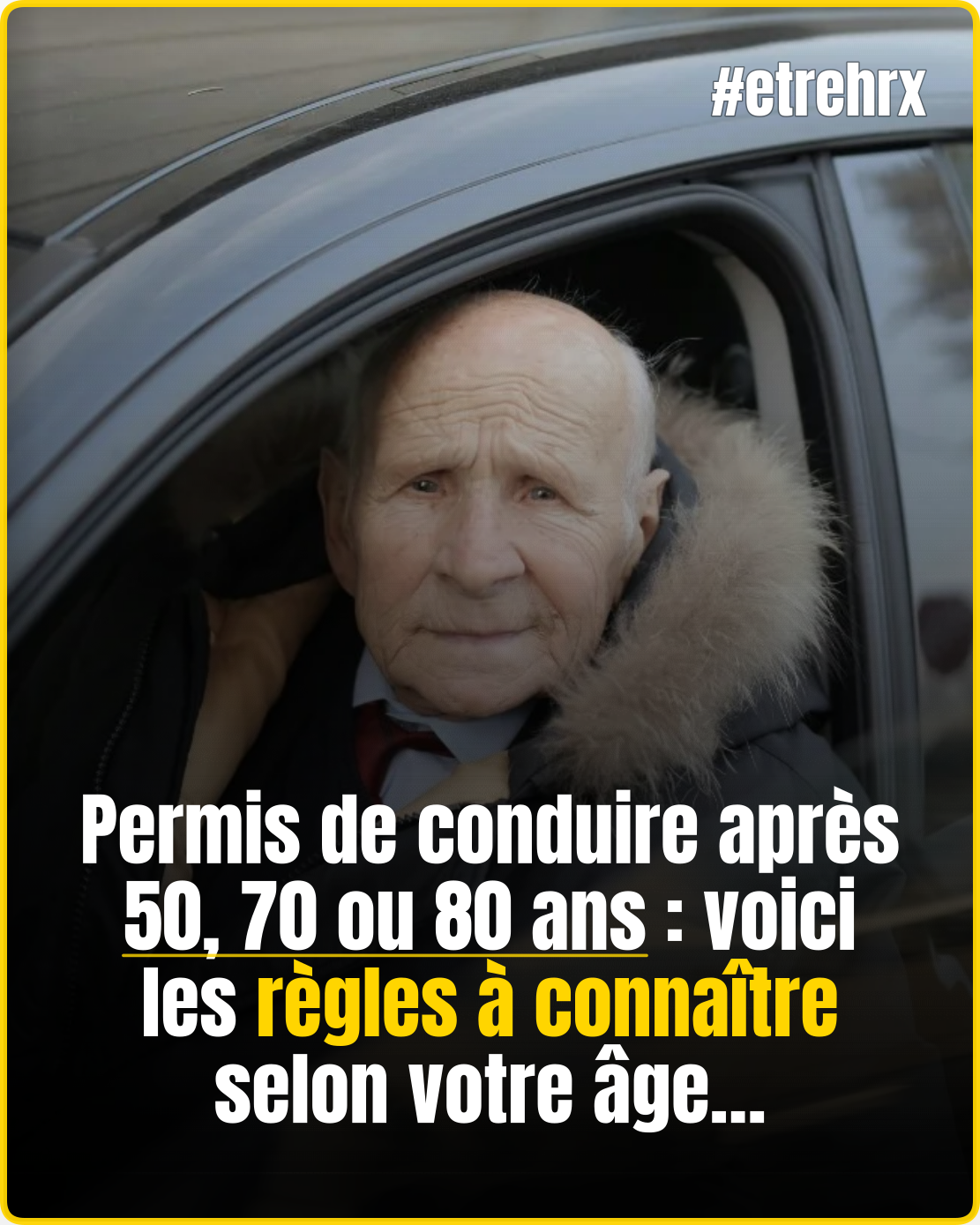 Renouvellement du permis de conduire : voici ce qui change avec l’âge