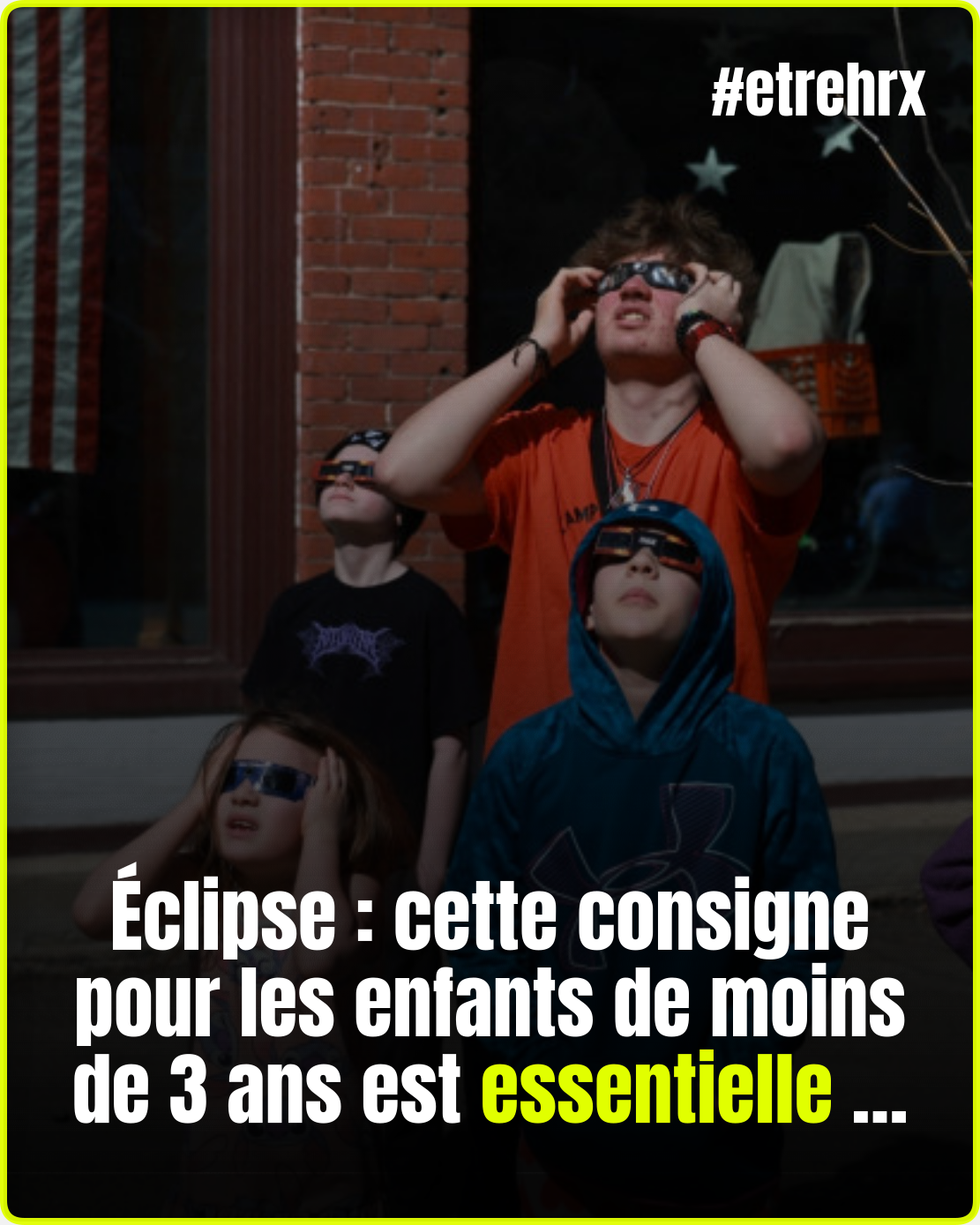 Éclipse: ne laissez pas vos enfants de moins de 3 ans regarder,