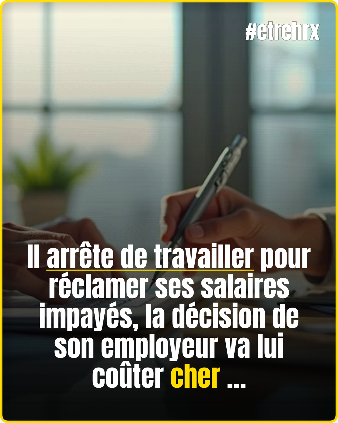 Il cesse de travailler pour réclamer des salaires impayés, son employeur est