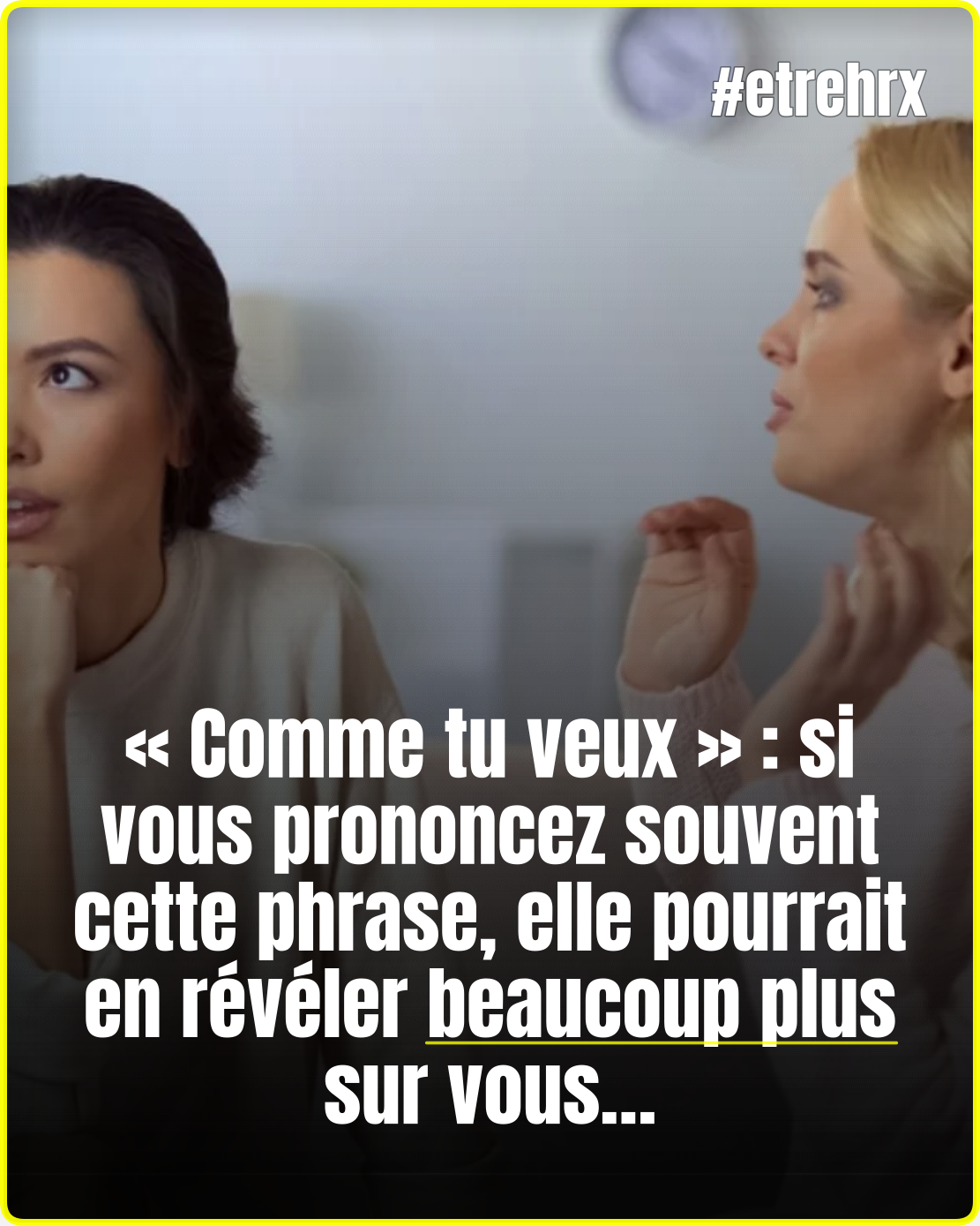 Les gens qui disent toujours « comme tu veux » ont souvent