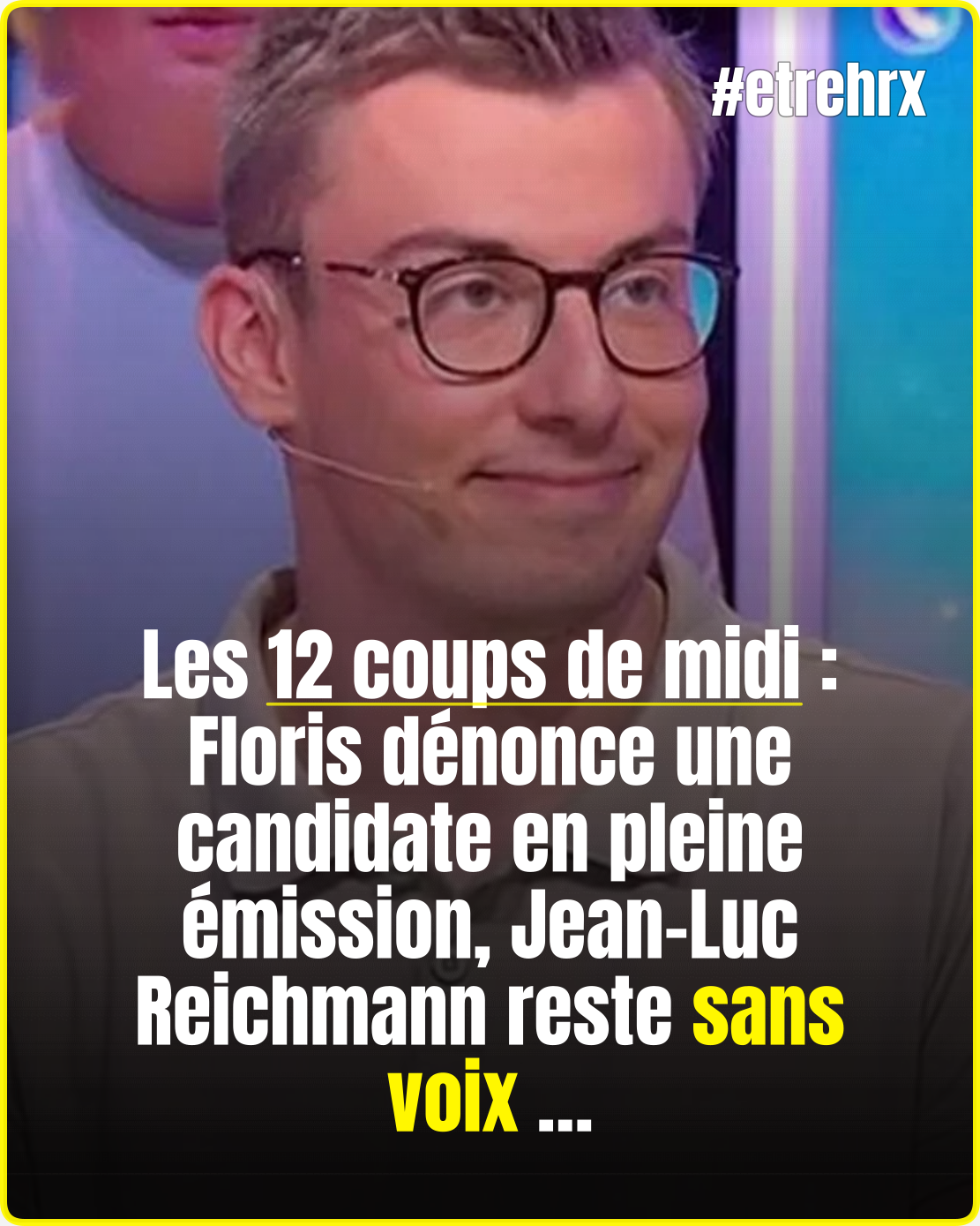 Les 12 coups de midi : Floris dénonce une candidate en pleine