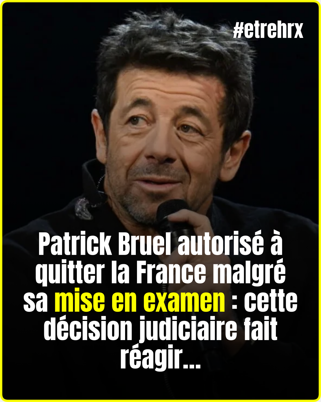 Patrick Bruel : malgré sa mise en examen, le chanteur a été
