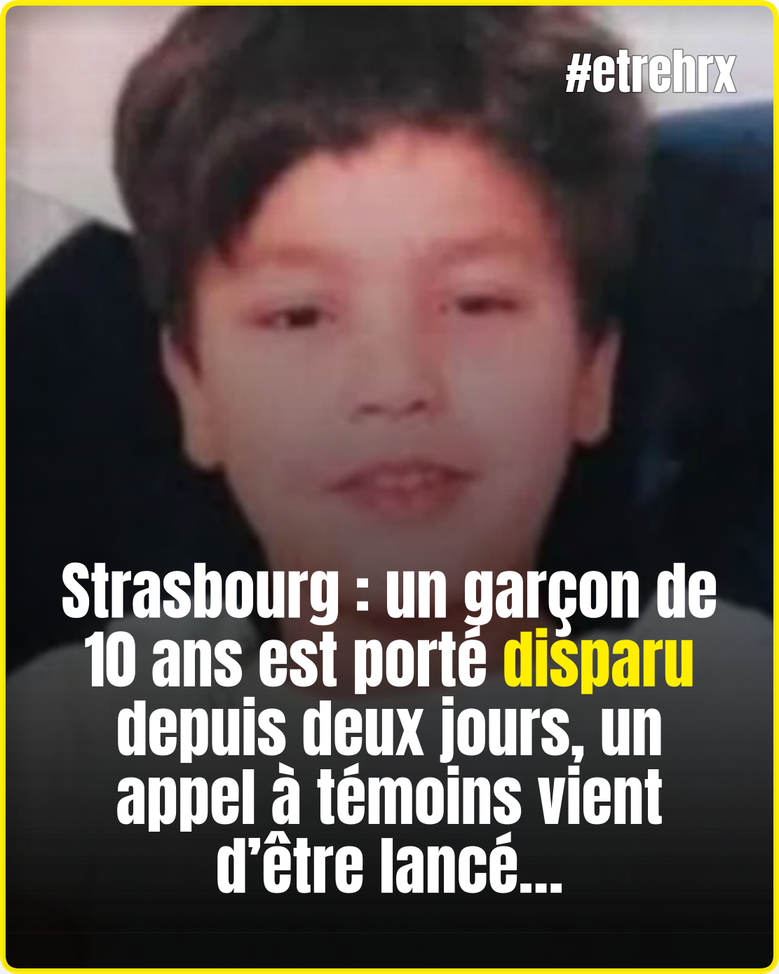 Un garçon de dix ans a disparu depuis deux jours à Strasbourg,