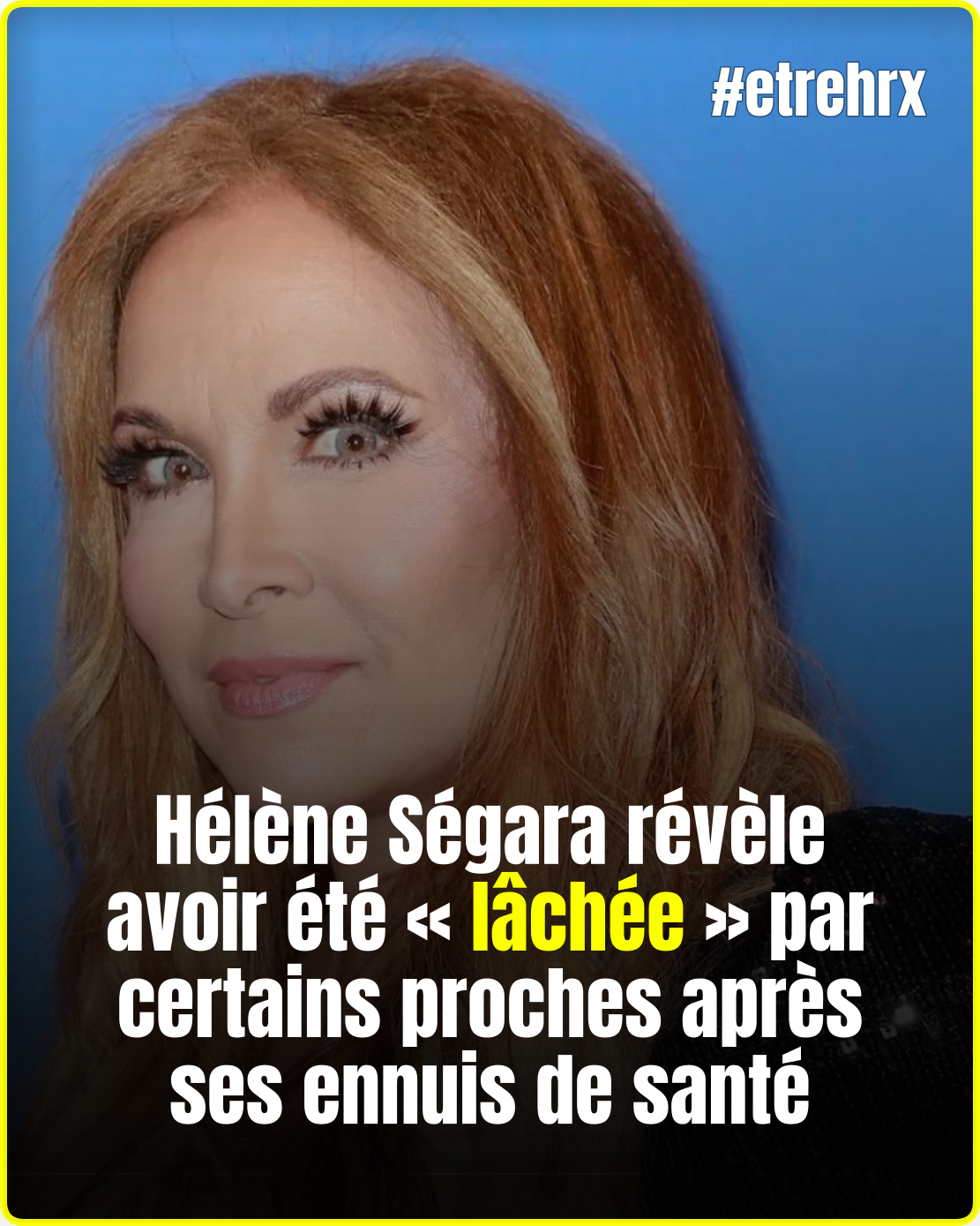 Hélène Ségara “lâchée” par des proches après ses ennuis de santé :