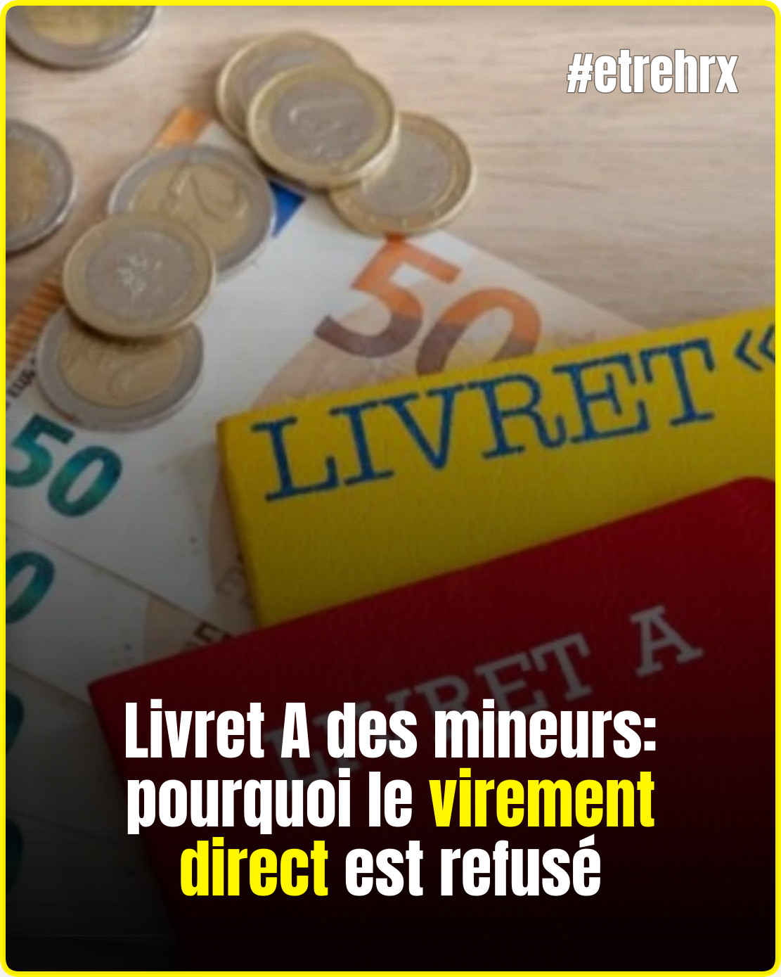 Livret A des mineurs: pourquoi le virement direct est refusé