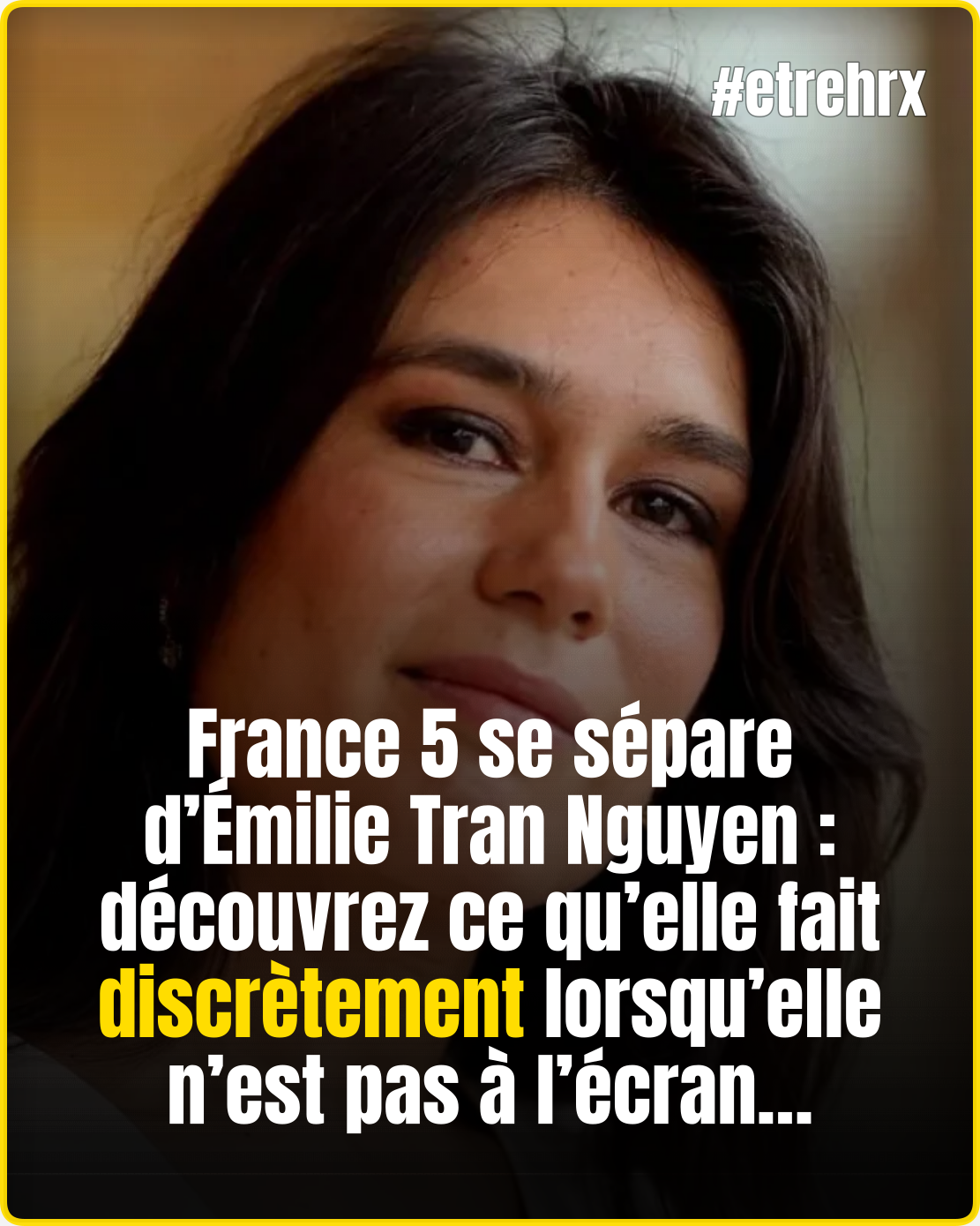 Émilie Tran Nguyen écartée de France 5 : ses deux activités discrètes