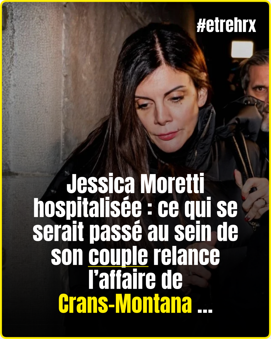 Jessica Moretti hospitalisée : ce qui se serait passé au sein de