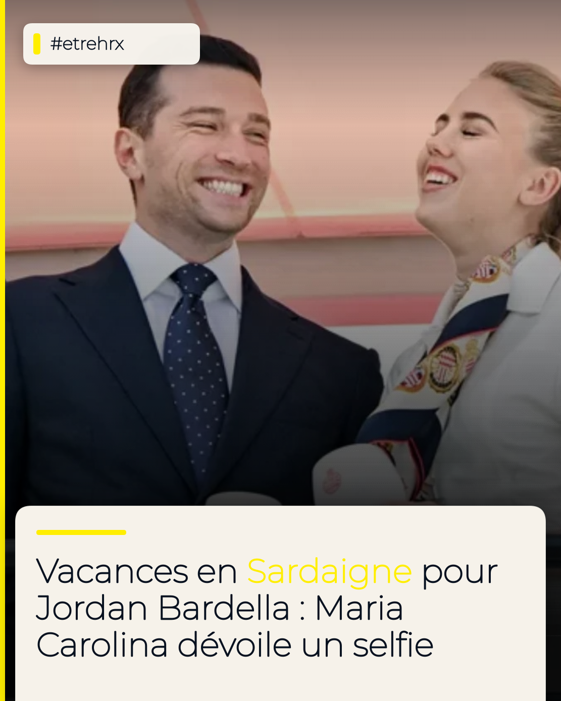 Jordan Bardella en Sardaigne : le selfie publié par sa compagne