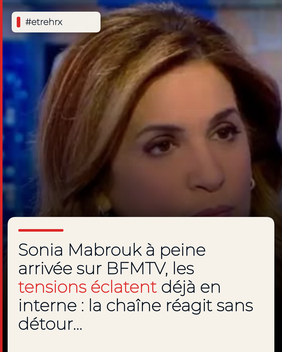 Sonia Mabrouk : son arrivée sur BFMTV provoque déjà des tensions, la
