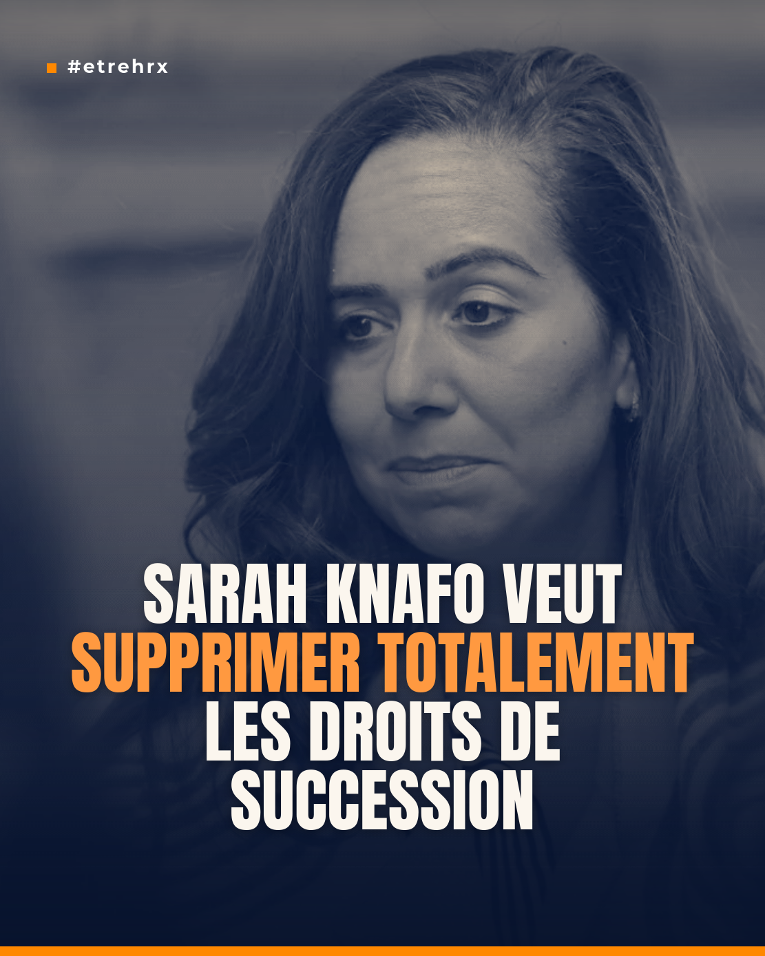 Sarah Knafo propose de supprimer totalement les droits de succession