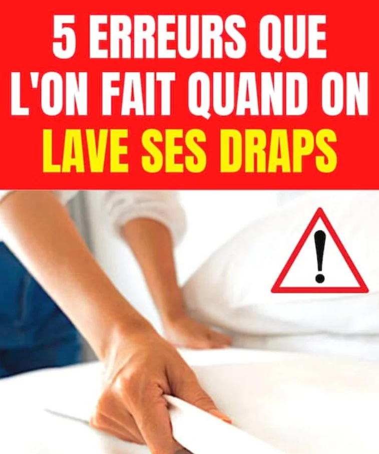 Lavage des draps : 5 erreurs que l'on fait tous (et comment les éviter)