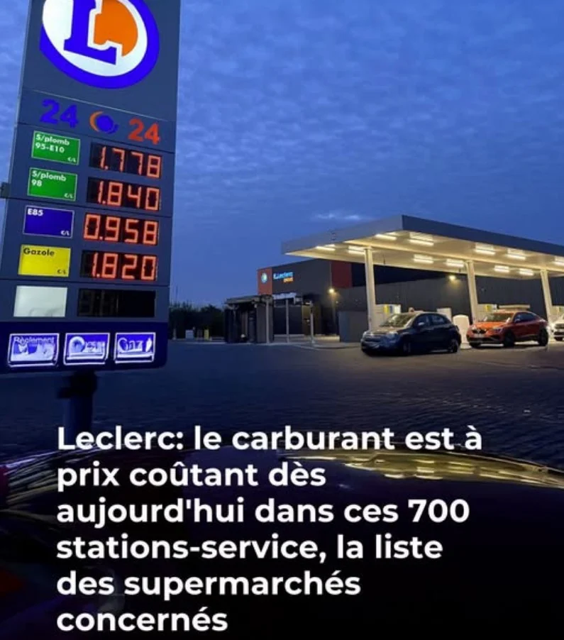 Leclerc : le carburant est à prix coûtant dès aujourd’hui dans ces 700 stations-service, la liste des supermarchés concernés