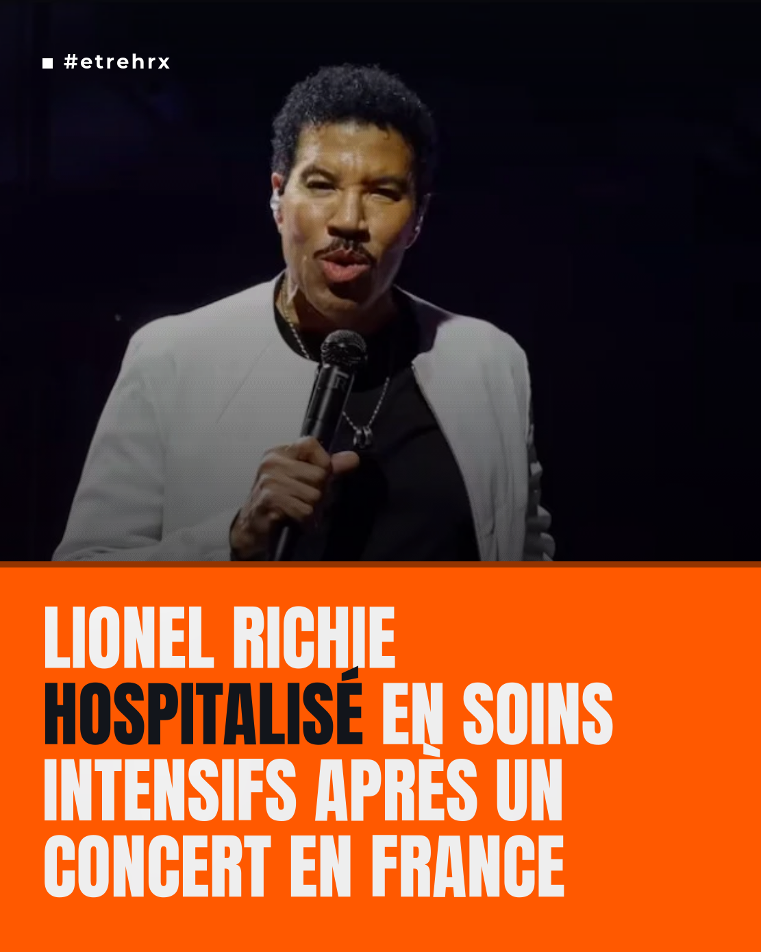 Lionel Richie : le chanteur de 77 ans hospitalisé en soins intensifs après un concert à Saint-Louis