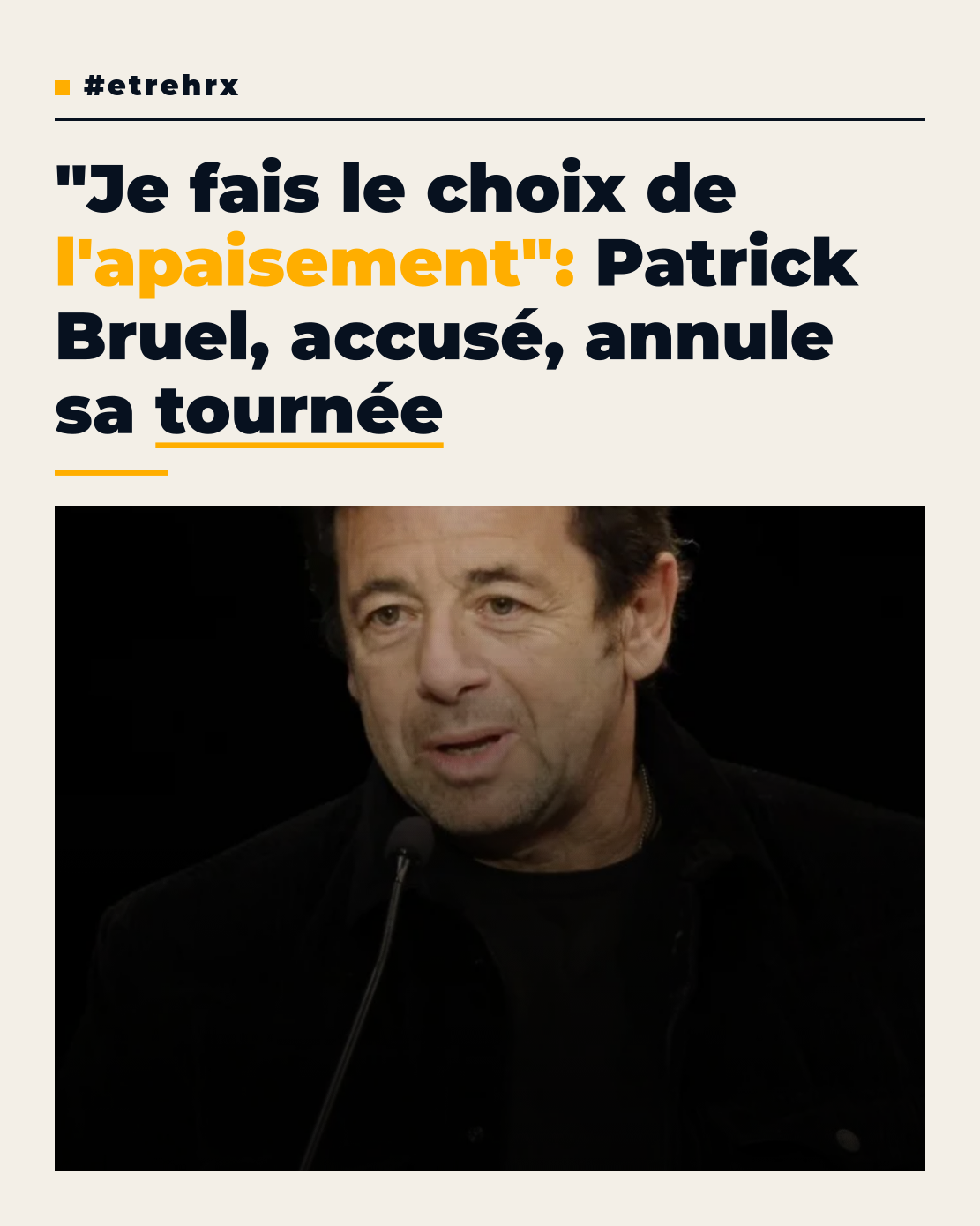 « Je fais le choix de l&rsquo;apaisement »: Patrick Bruel, accusé, annule sa tournée