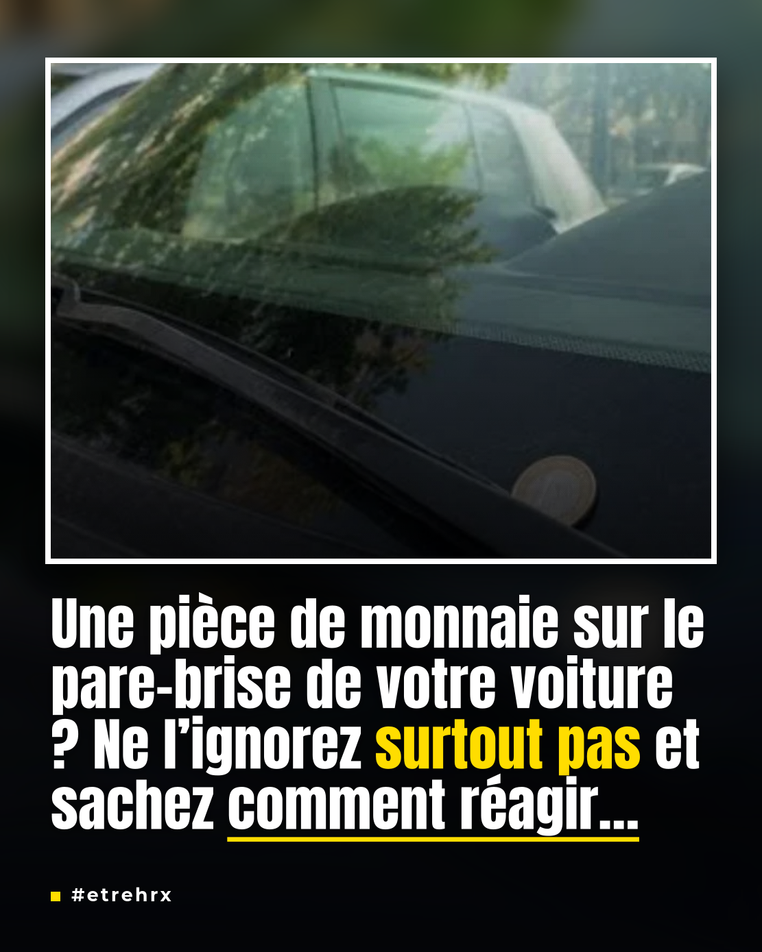 Ce que signifie le fait de trouver une pièce de monnaie sur le pare-brise de votre voiture et pourquoi il est essentiel de savoir comment réagir