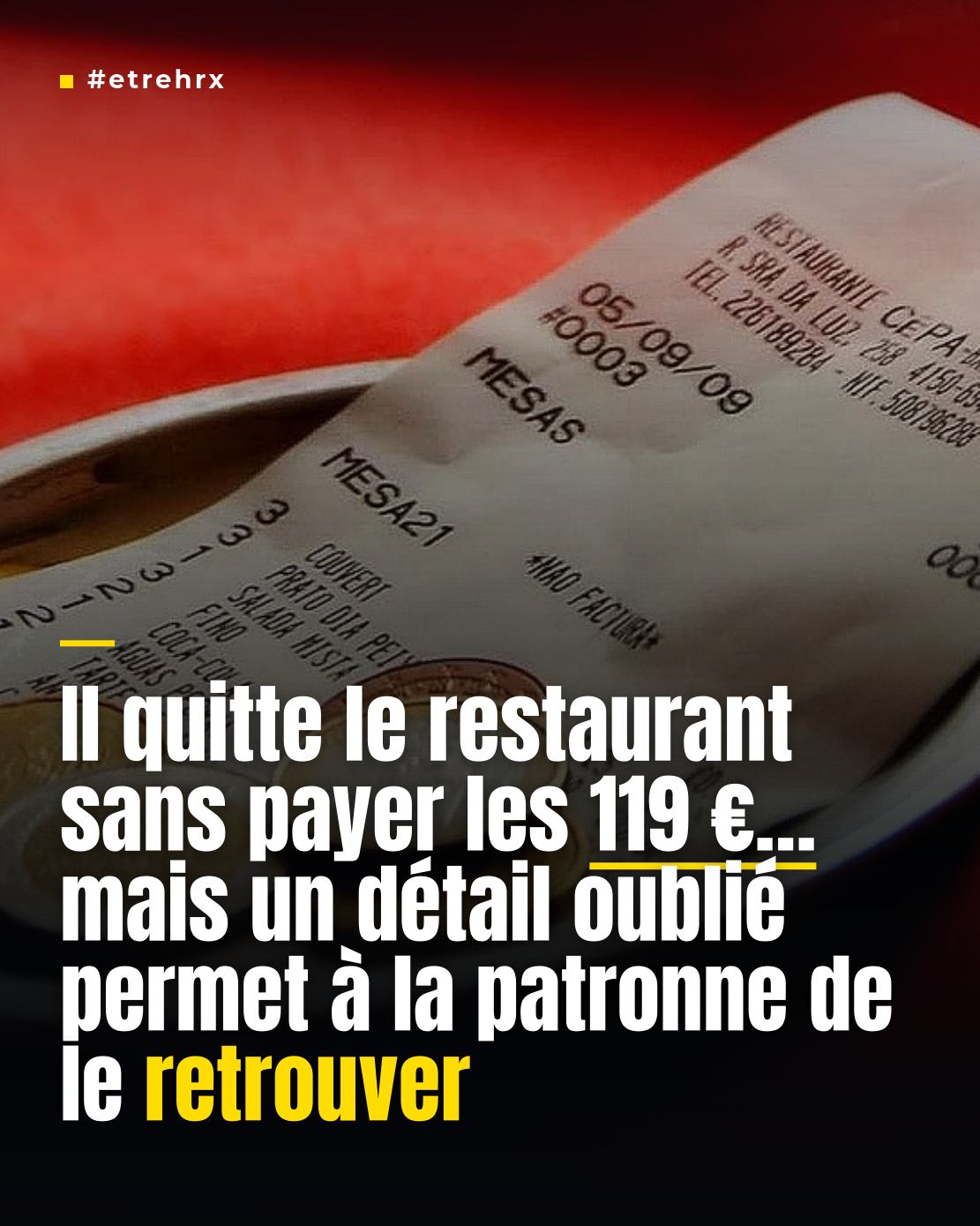 Il quitte le restaurant sans payer l&rsquo;addition de 119 euros : la patronne le retrouve grâce à un détail qu’il n’avait pas prévu