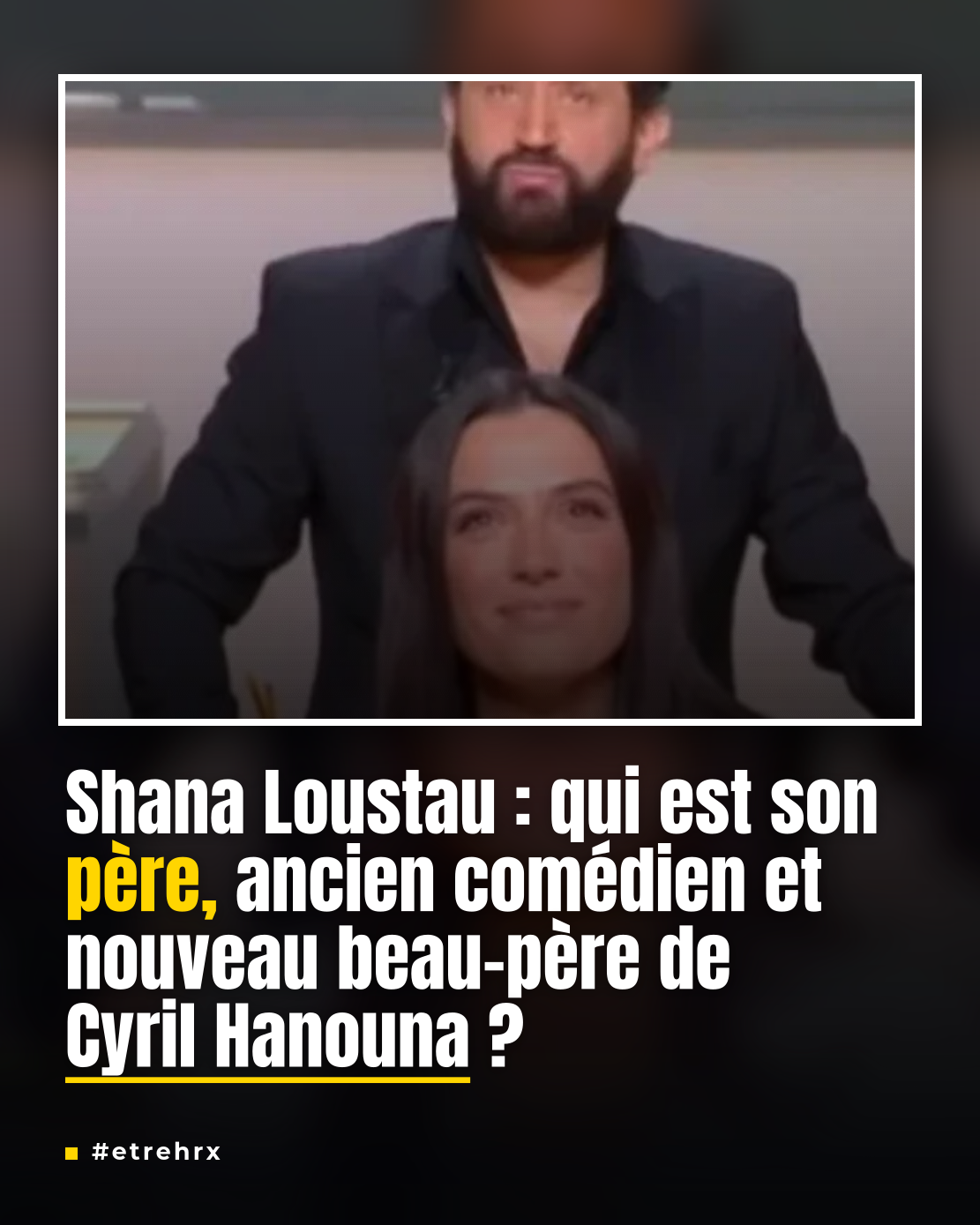 Shana Loustau : qui est son père, ancien comédien et nouveau beau-père de Cyril Hanouna ?
