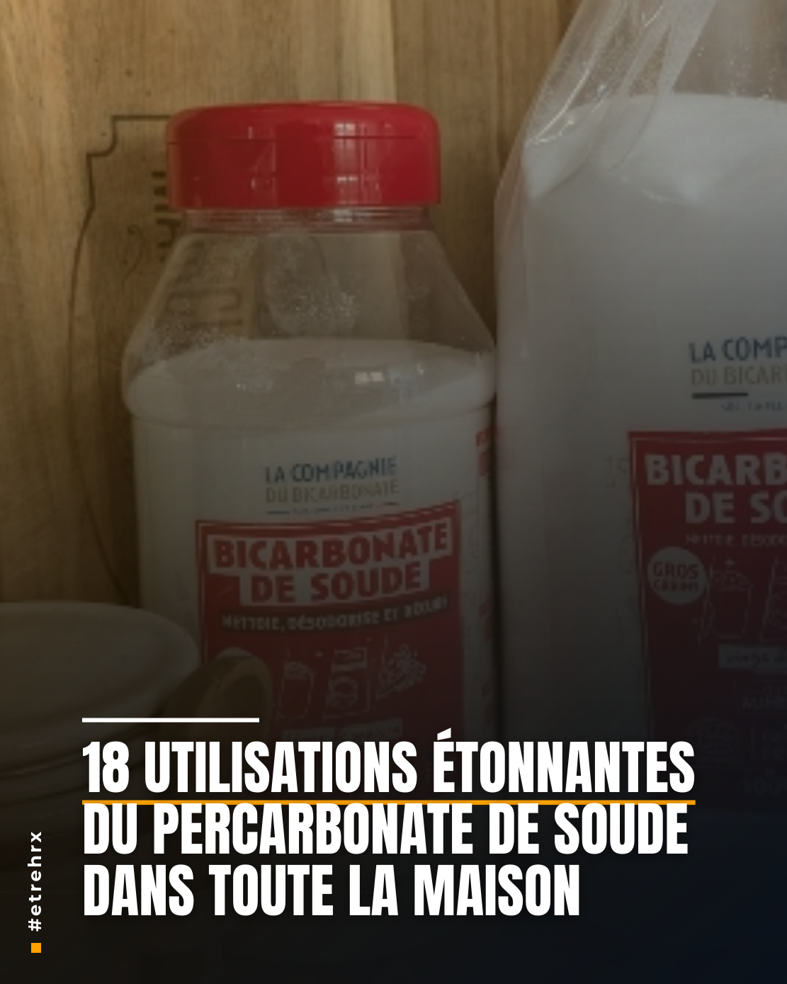 18 utilisations étonnantes du percarbonate de soude dans toute la maison