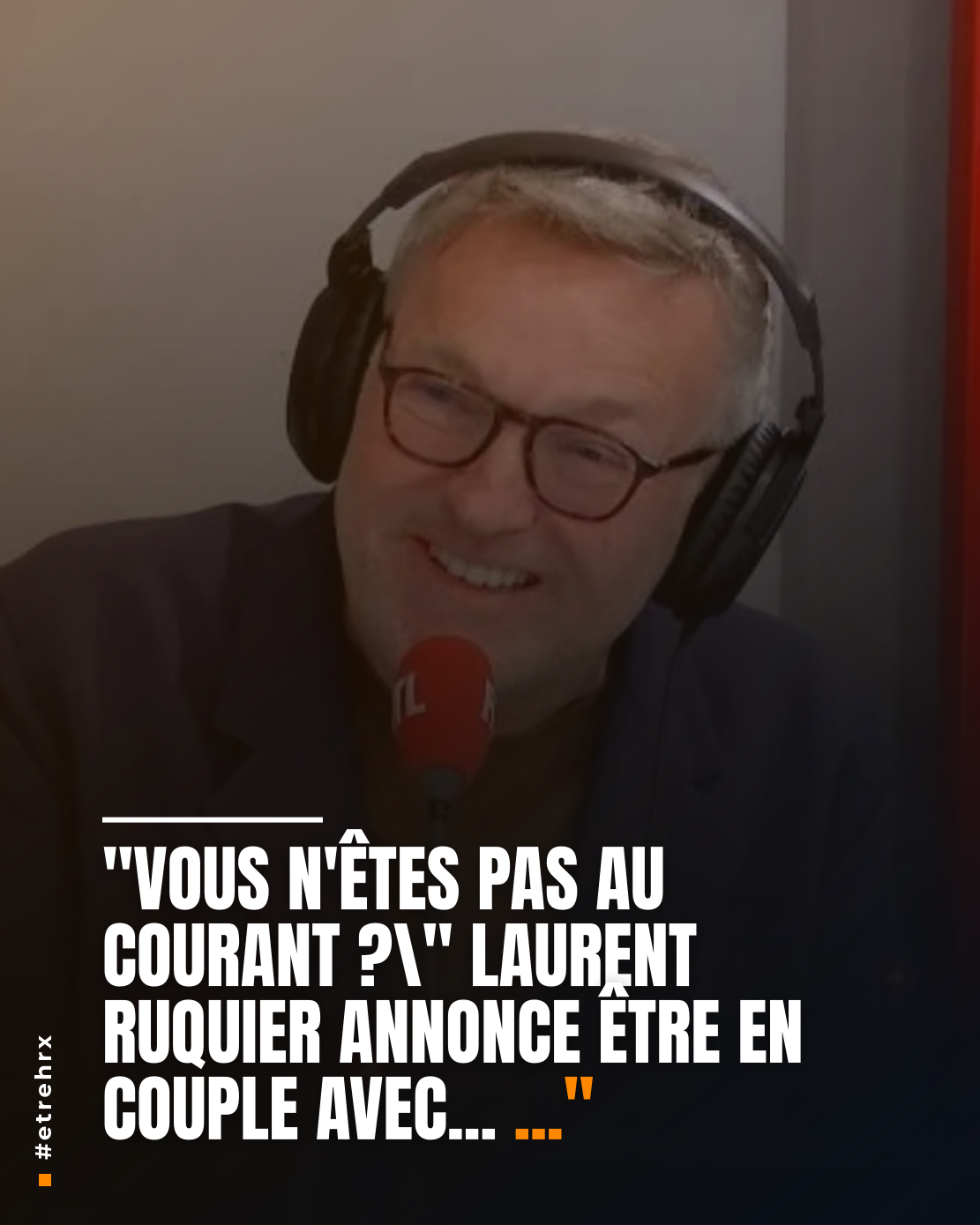 Exit Hugo Manos, Laurent Ruquier annonce être en couple : « Vous n&rsquo;êtes pas au courant ? »
