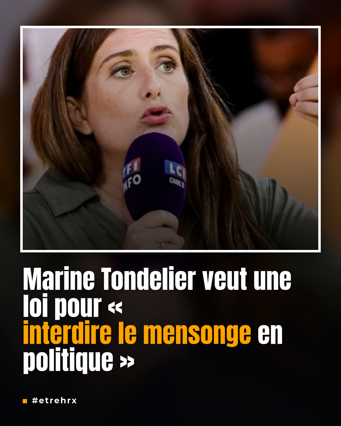 Marine Tondelier veut une loi pour « interdire le mensonge en politique »