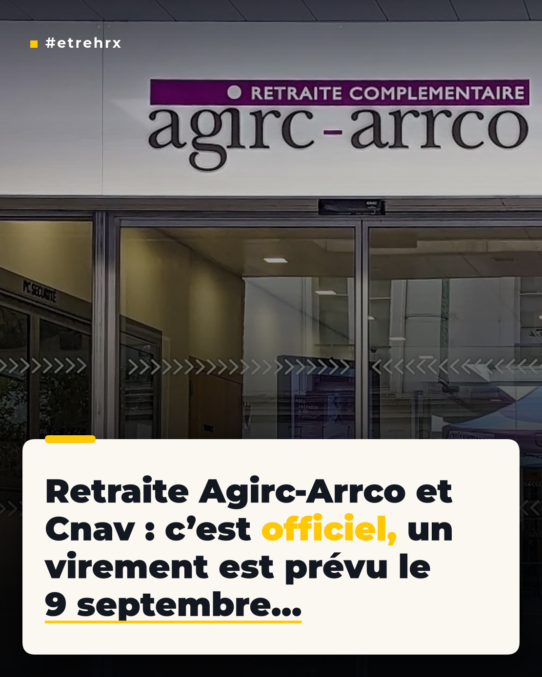 Retraite Agirc-Arrco et Cnav : c&rsquo;est officiel, un virement est programmé le 9 septembre 2026, les Français concernés