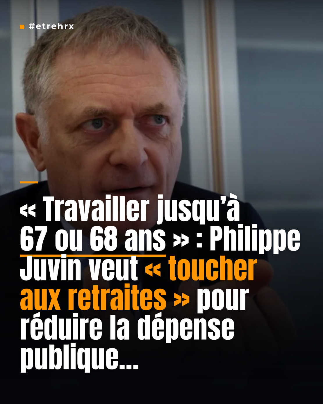 « Il faut toucher aux retraites et travailler jusqu&rsquo;à 67 ou 68 ans » selon Philippe Juvin pour endiguer la dépense publique