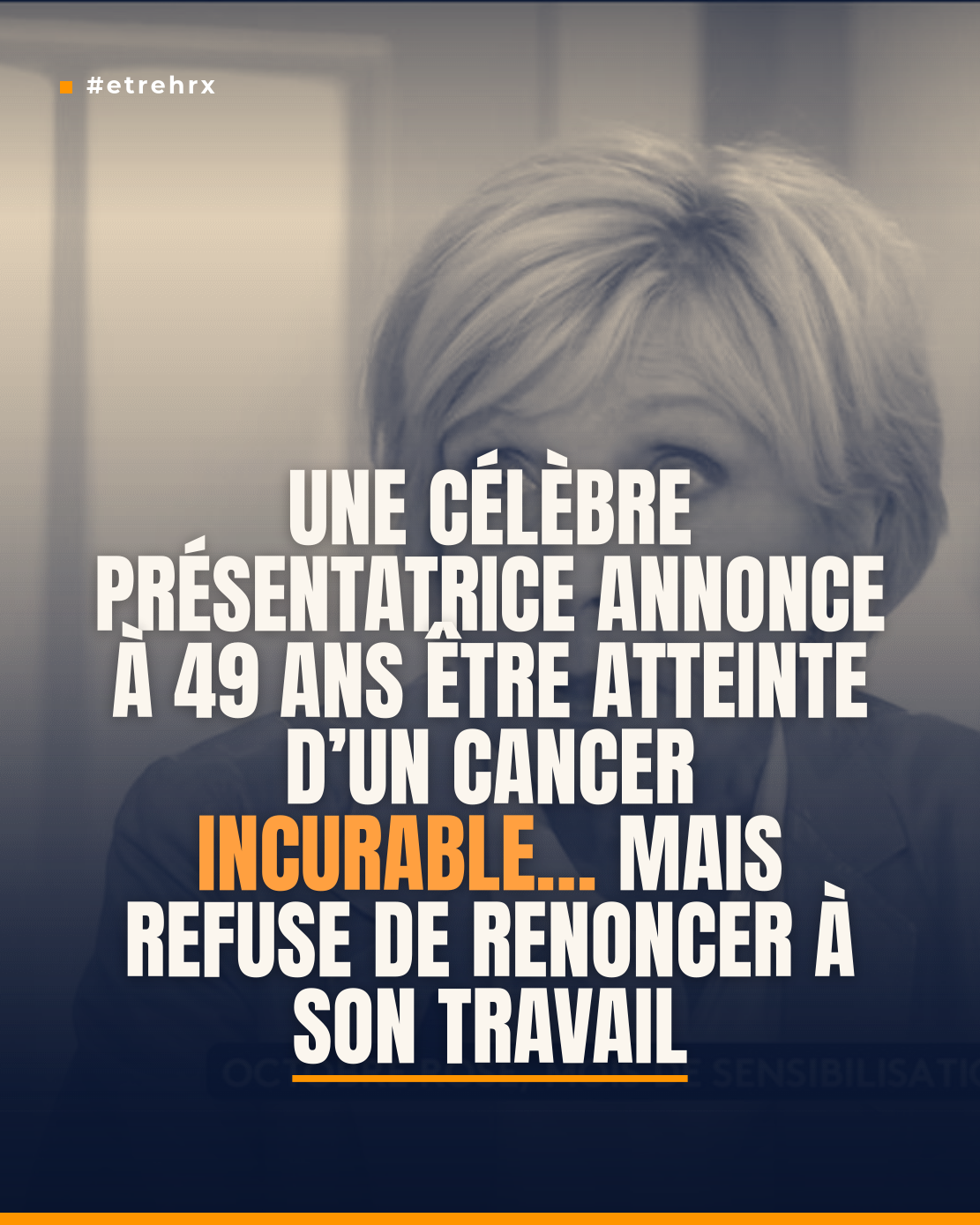 A 49 ans, cette célèbre présentatrice révèle être atteinte d’un cancer du sang incurable et refuse de laisser la maladie l’empêcher de travailler