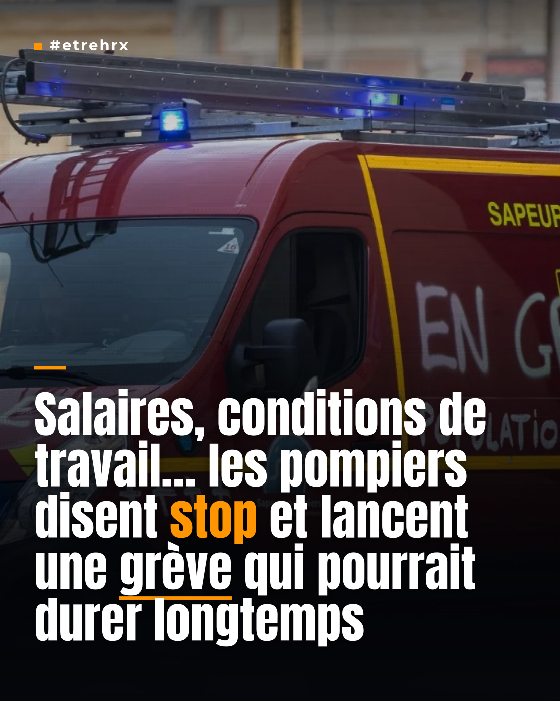 « Le salaire ne va pas avec le travail qu&rsquo;on nous demande »: sous pression, les pompiers entament une grève à rallonge