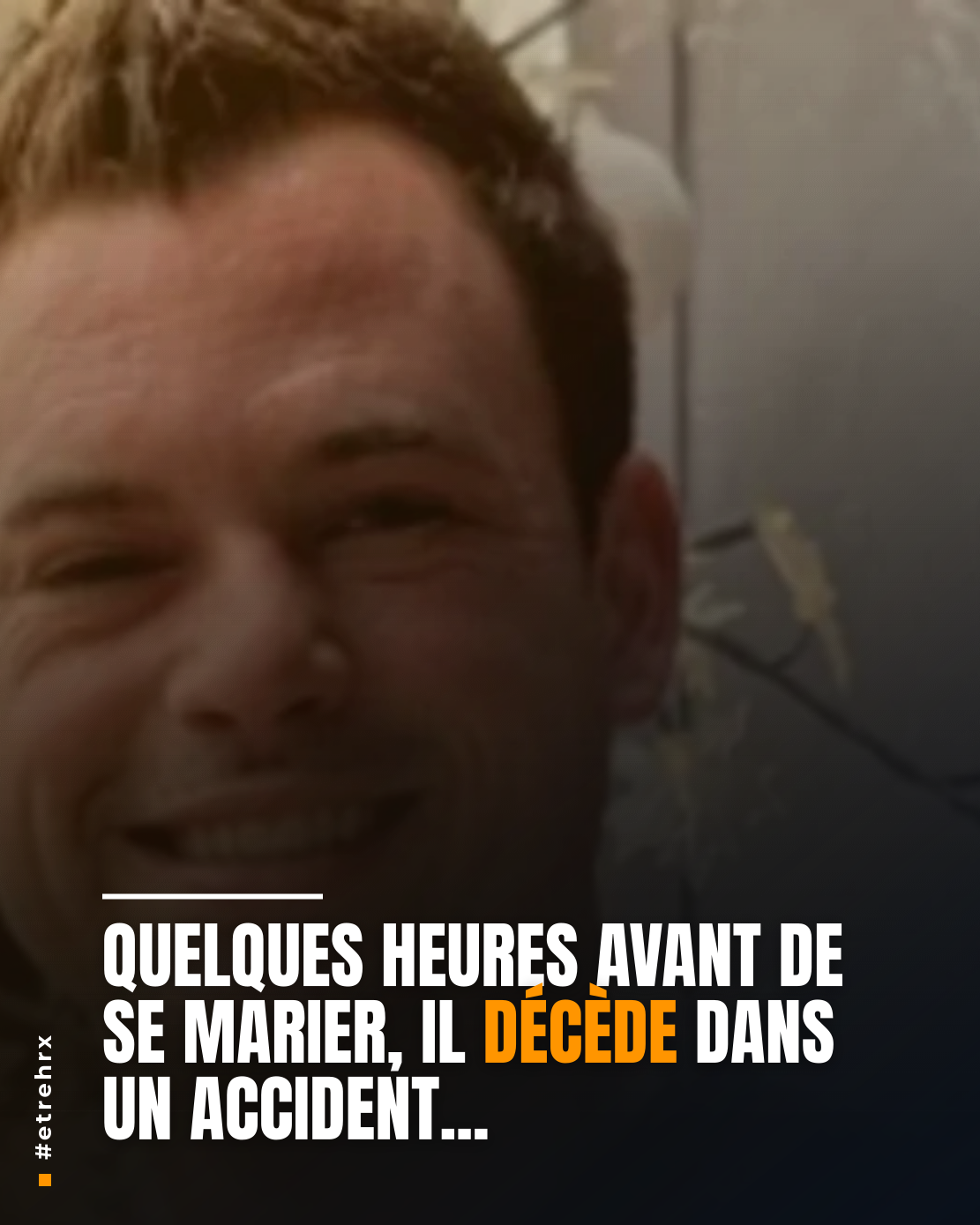 « Ce devait être leur plus belle journée » : un homme
