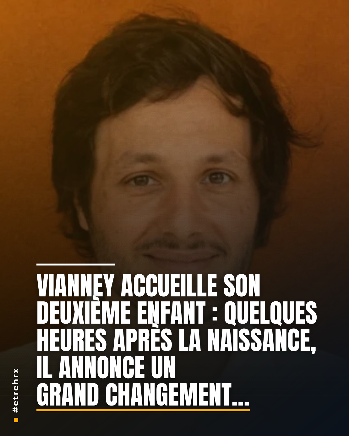 « La plus belle priorité du monde » : Vianney papa pour