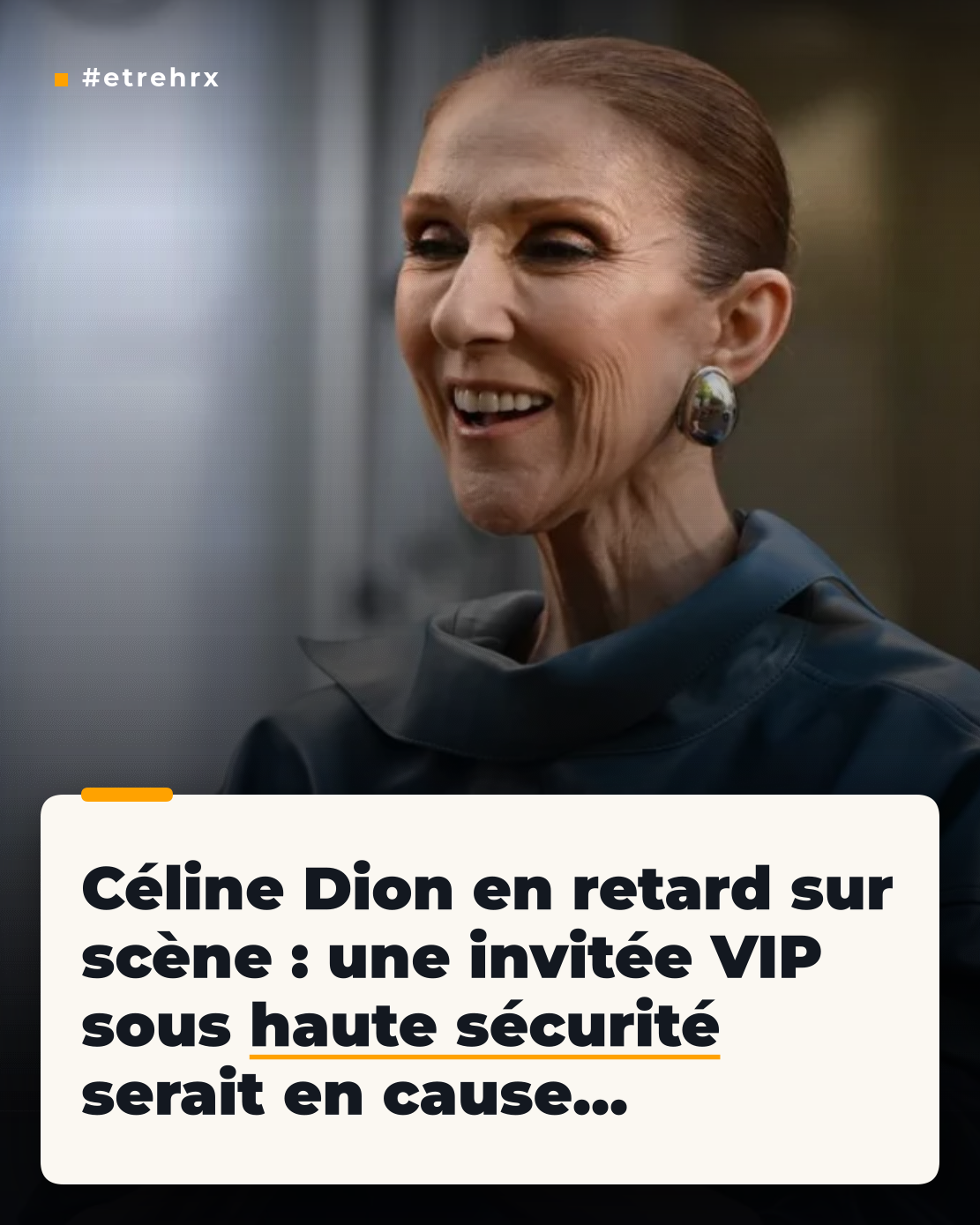 Céline Dion, très en retard lors de son concert : c’est à