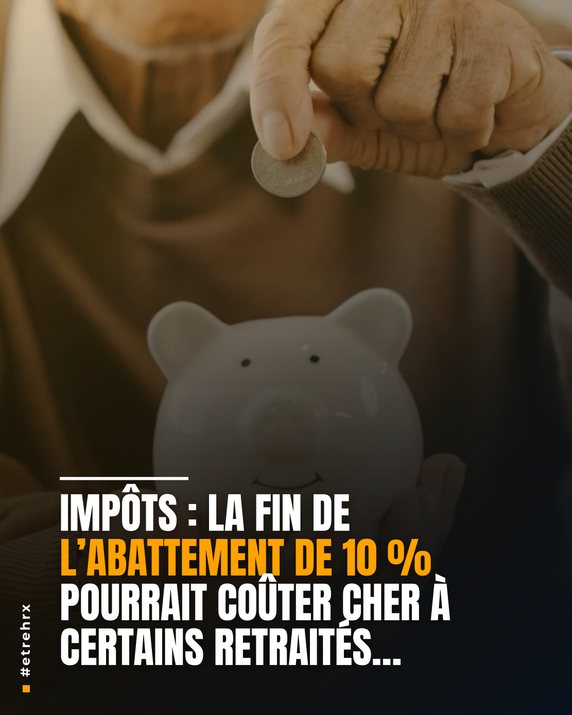Impôts : avec la suppression de l’abattement fiscal de 10 %, voici